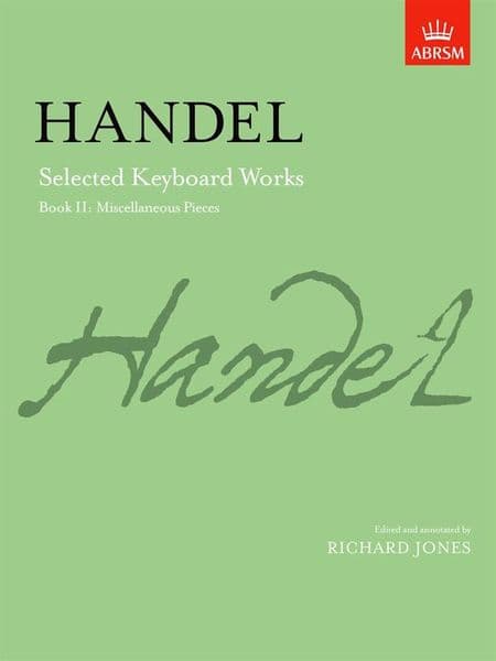 Handel - Selected Keyboard Works Vol 2
