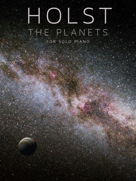 Holst - The Planets - for Solo Piano