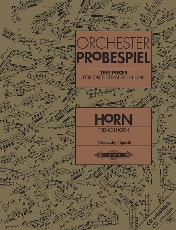 Horn Test Pieces for Orchestral Auditions (Orchester Probespiel)