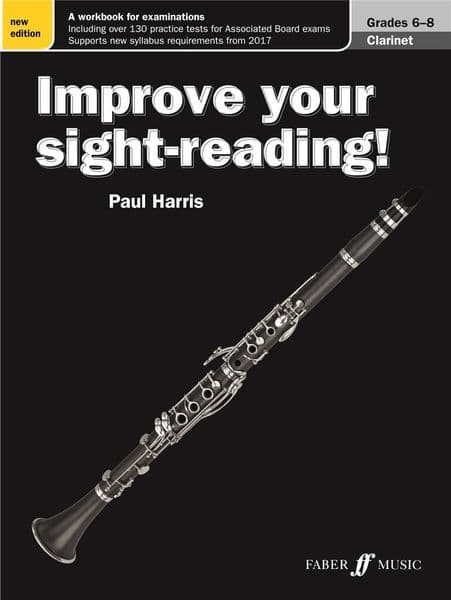 Improve Your Sight Reading Clarinet Grades 6-8