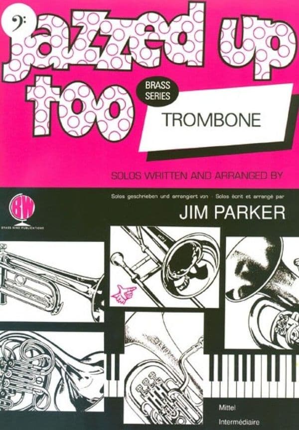 Jazzed Up Too - Trombone Bass Clef