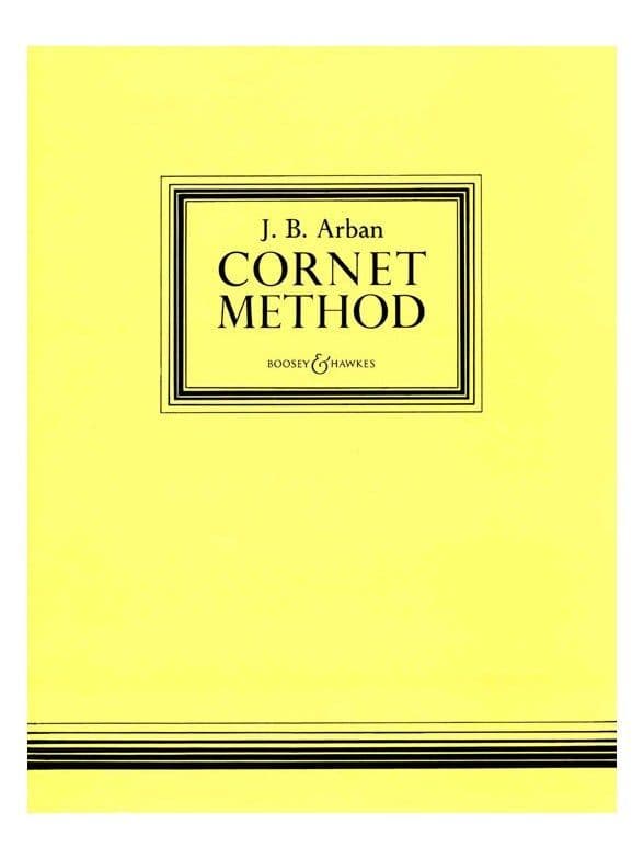 Jean-Baptiste Arban: Cornet Method