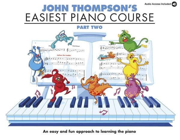 John Thompson's Easiest Piano Course Part 2 & Online Audio