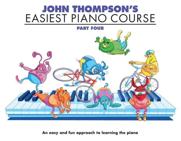 John Thompson's Easiest Piano Course Part 4