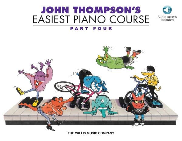 John Thompson's Easiest Piano Course Part 4 & Audio