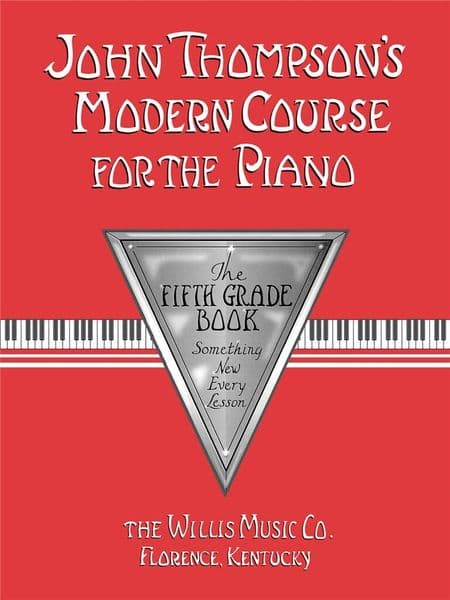 John Thompson's Modern Course For Piano The Fifth Grade Book