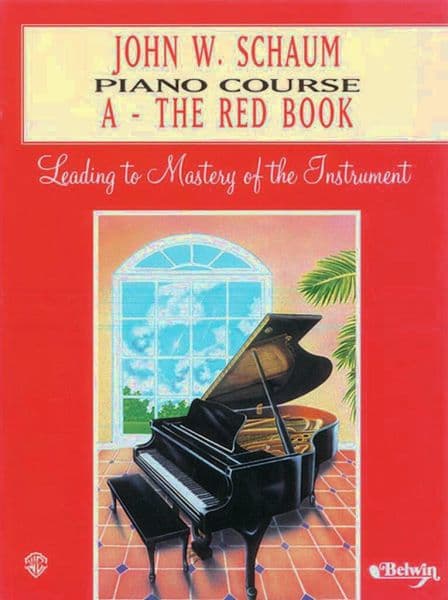 John W Schaum Piano Course Book A - The Red Book