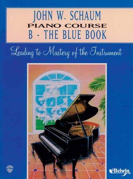 John W Schaum Piano Course Book B - The Blue Book