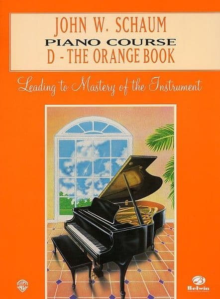 John W Schaum Piano Course Book D - The Orange Book