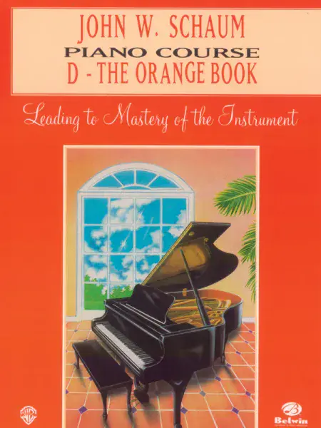 John W Schaum Piano Course Book D - The Orange Book