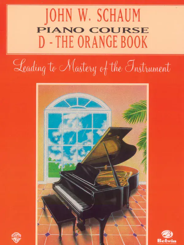 John W Schaum Piano Course Book D - The Orange Book