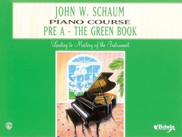 John W Schaum Piano Course Pre A - The Green Book