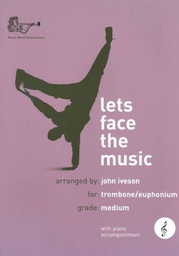 Let's Face The Music (Treble Clef Trombone)