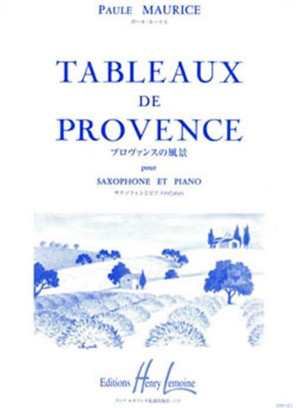 Maurice: Tableaux de Provence for Alto Sax