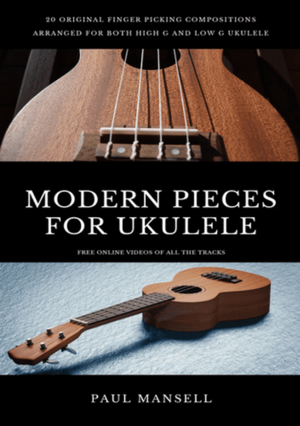 Modern Pieces for Ukulele by Paul Mansell