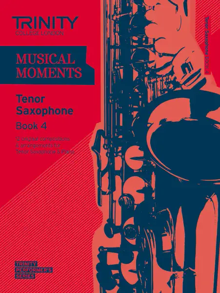 Musical Moments - Tenor Saxophone Book 4