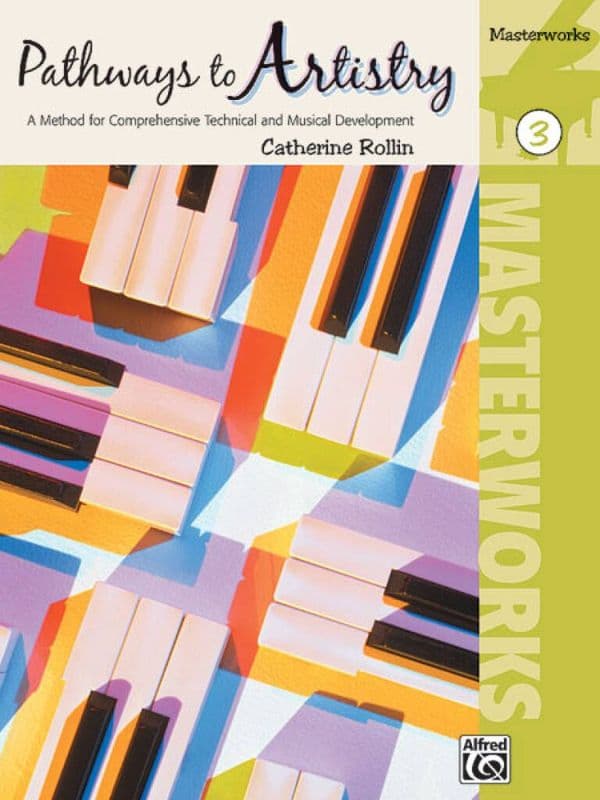 Pathways to Artistry Masterworks Book 3