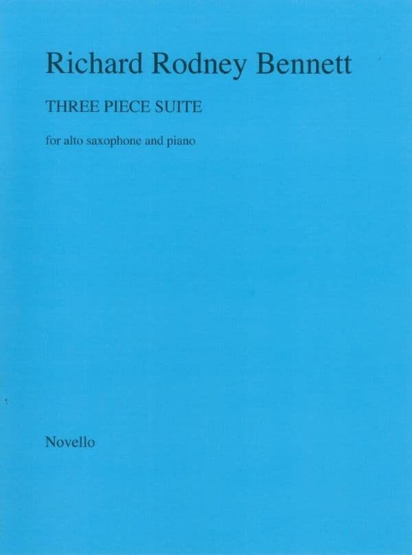 R. R. Bennett: Three Piece Suite for Alto Sax