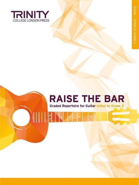 Raise The Bar Guitar Initial to Grade 2