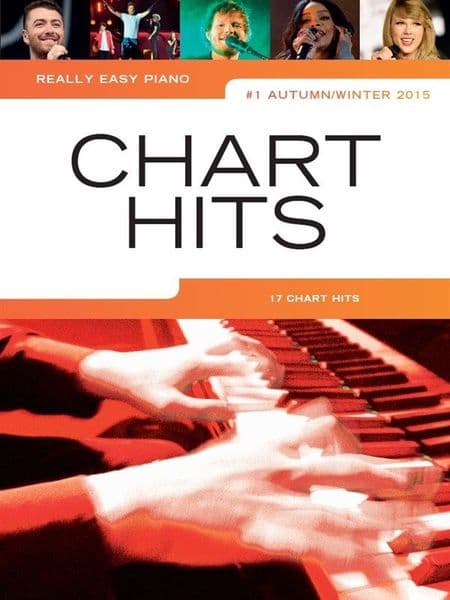 Really Easy Piano: Chart Hits #1 (Autumn/Winter 2015)
