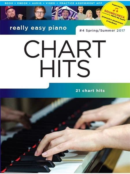 Really Easy Piano Chart Hits #4 Spring/Summer 2017