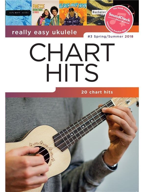 Really Easy Ukulele: Chart Hits #3 - Spring/Summer 2018