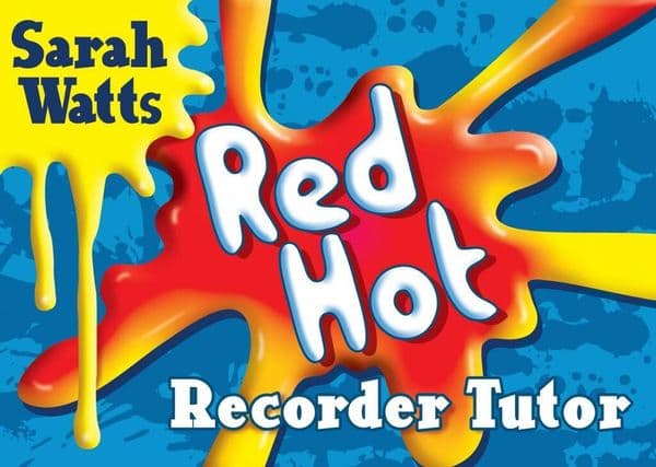 Red Hot Recorder Tutor Book 1