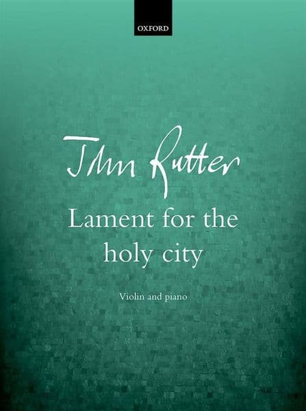 Rutter: Lament For The Holy City for Violin & Piano