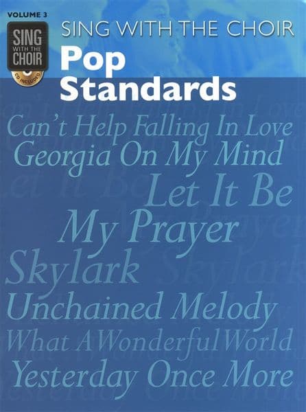 Sing With The Choir Volume 13 - Pop Standards