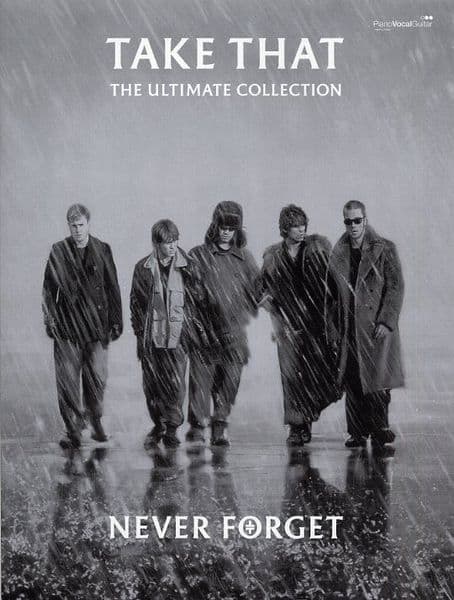 Take That: Never Forget