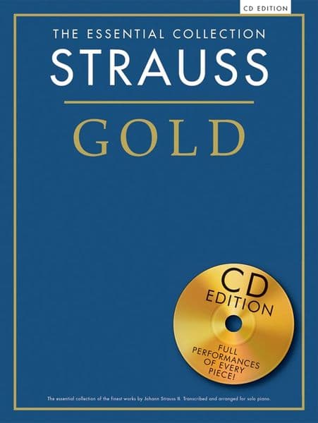 The Essential Collection: Strauss Gold
