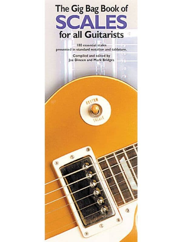 The Gig Bag Of Scales For All Guitarists