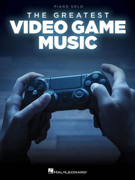 The Greatest Video Game Music - Piano Solo