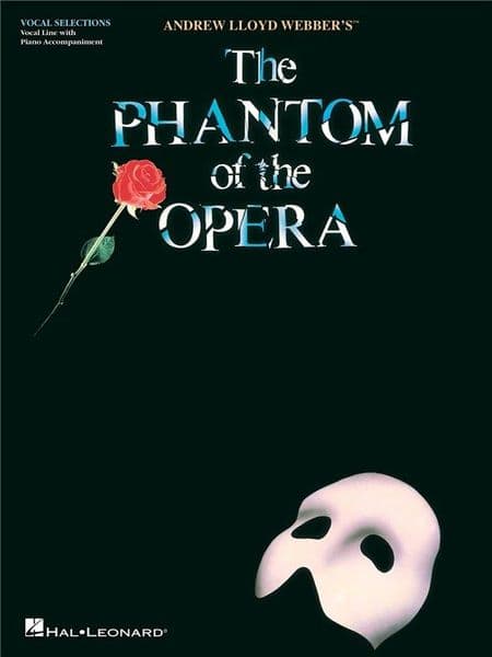 The Phantom of the Opera (Vocal Selections)