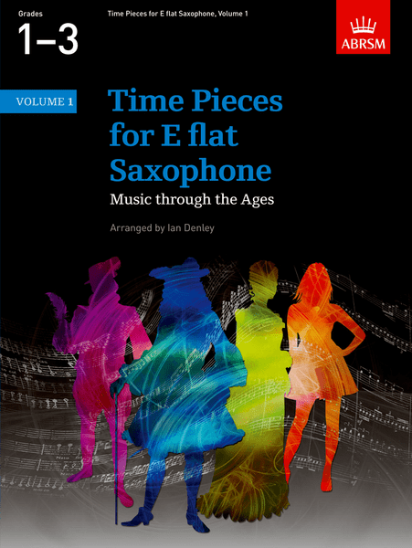 Time Pieces for E Flat Saxophone Volume 1