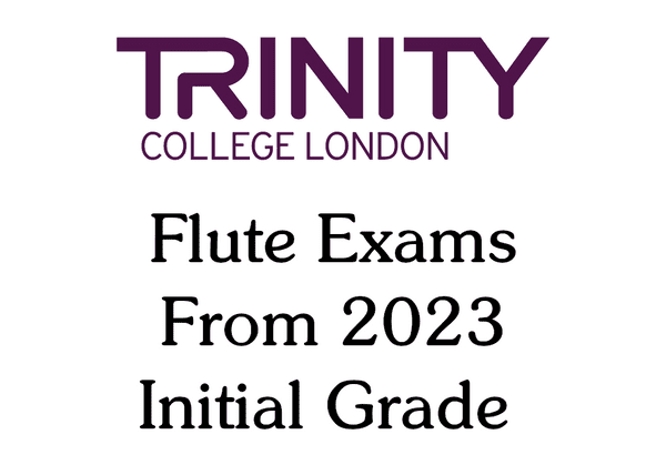 Trinity Flute from 2023 Initial Grade