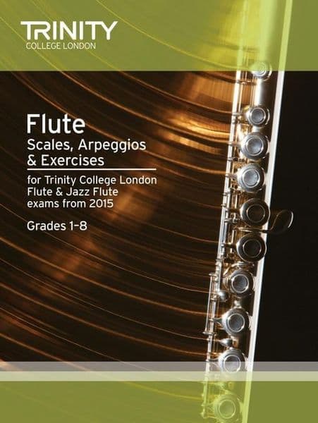 Trinity Flute & Jazz Flute Scales, Arpeggios & Exercises