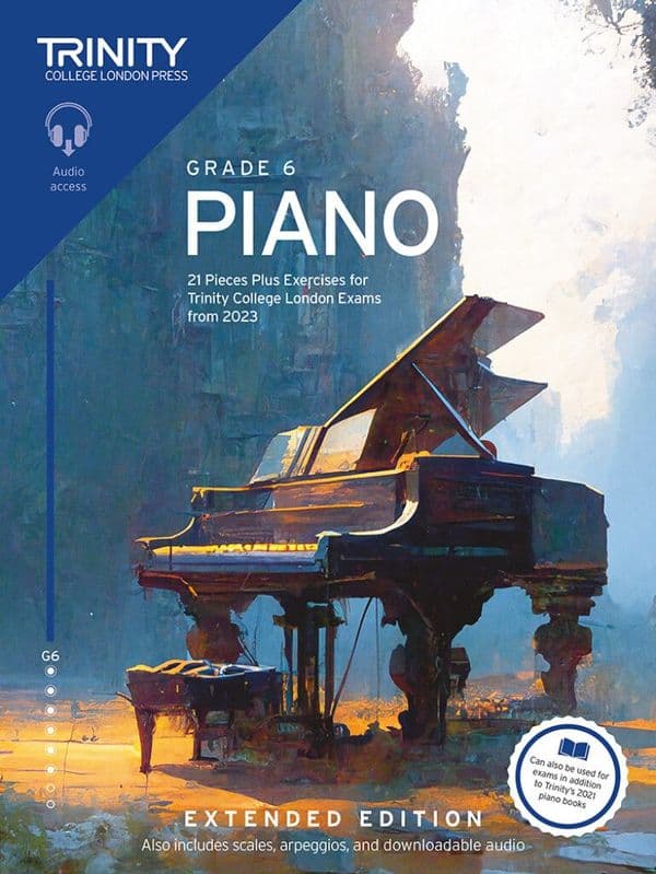 Trinity Piano from 2023 Grade 6 Extended Edition