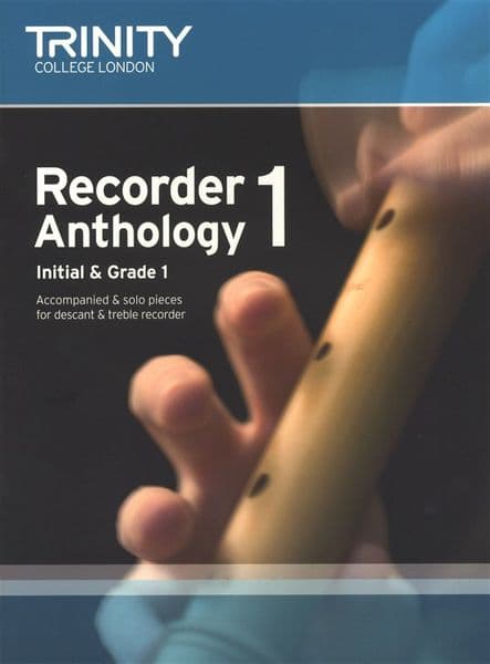 Trinity Recorder Anthology Book 1 (Initial - Grade 1)