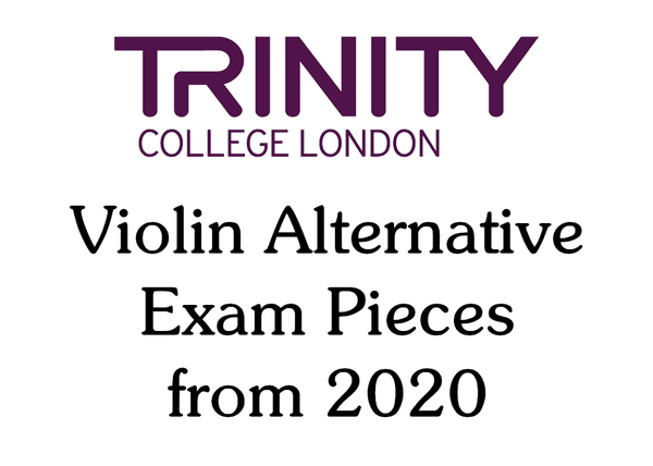 Trinity Violin from 2020 Alternative  Pieces