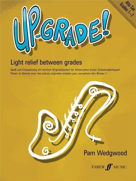 Up-Grade Saxophone Grades 1-2