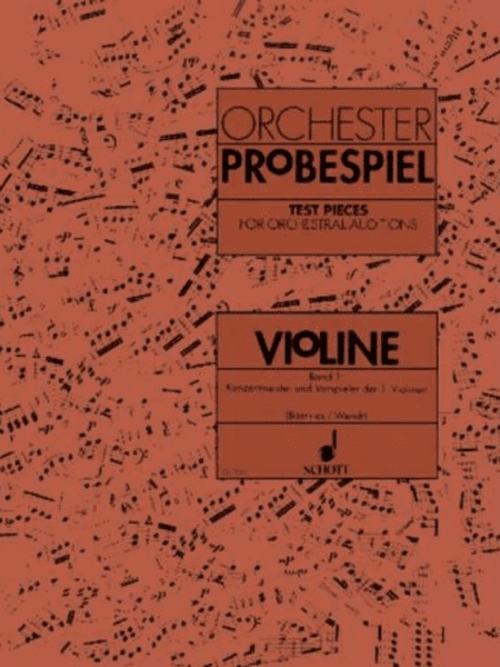 Violin Test Pieces for Orchestral Auditions (Orchester Probespiel)