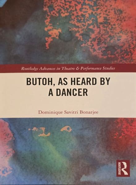 Butoh, as Heard by a Dancer