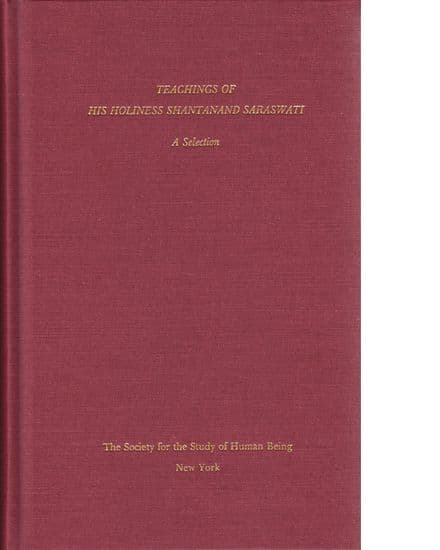 Teachings of His Holiness Shantanand Saraswati