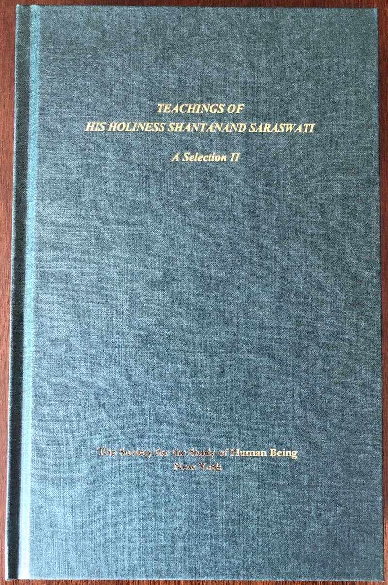 Teachings of His Holiness Shantanand Saraswati II