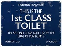 1st Class Toilet Metal Wall Sign (4 sizes)
