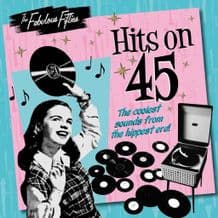 Fabulous Fifties - Hit on 45