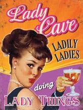 Lady Cave Metal Wall Sign (4 sizes)