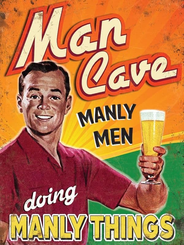 Man Cave Metal Wall Sign (4 sizes) | Humorous Wall Art | Gifts for Men