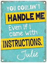 Personalised Handle Me Metal Wall Sign (3 sizes)